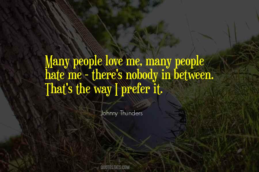 I Hate Me Quotes #230197
