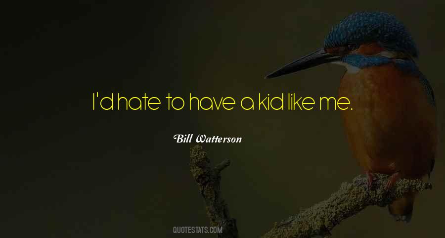 I Hate Me Quotes #31959