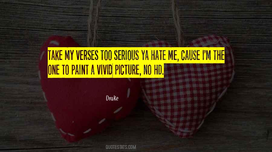 I Hate Me Quotes #343791