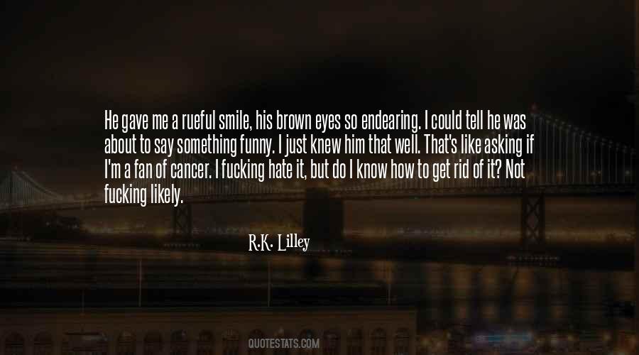 I Hate Me Quotes #595372