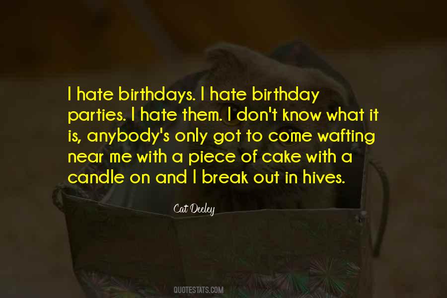 Hate On Me Quotes #1640384