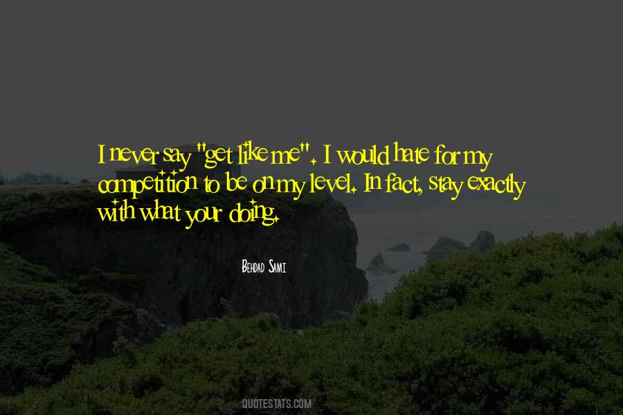 Hate On Me Quotes #667034