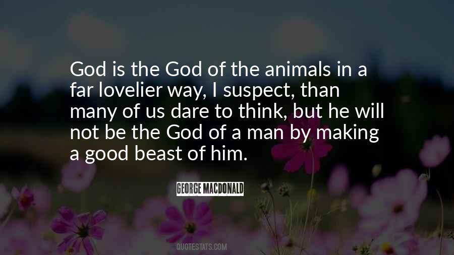 God Animal Quotes #849562