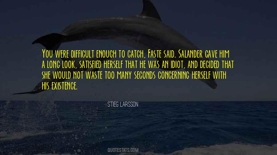 Not Too Long Quotes #147859