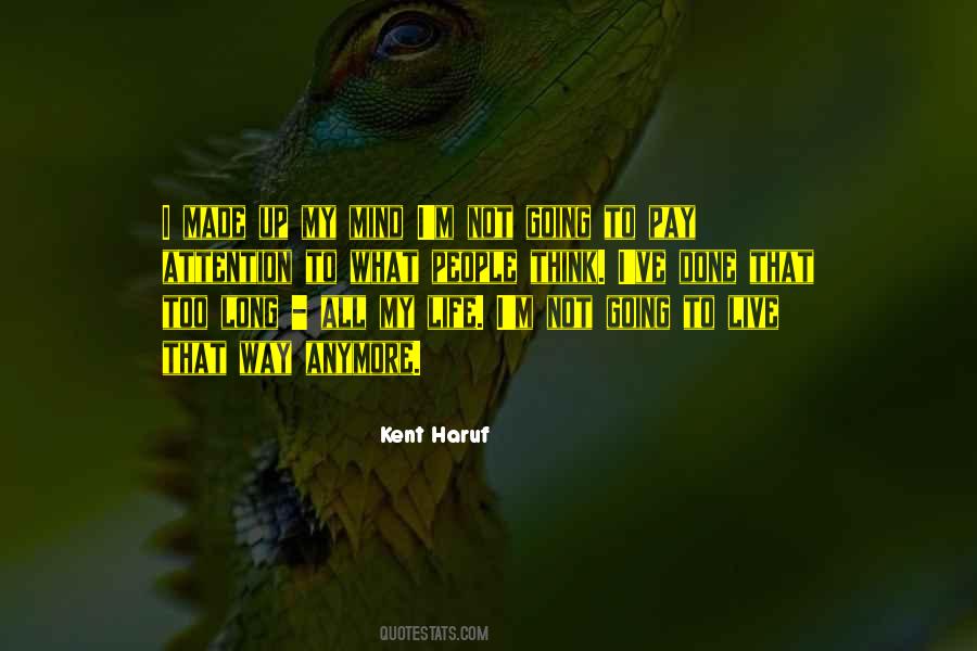 Not Too Long Quotes #1522471
