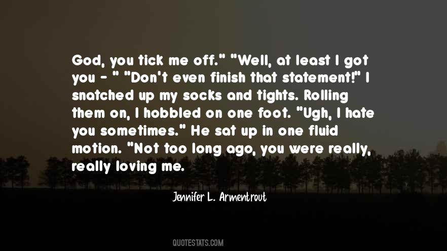 Not Too Long Quotes #1720780