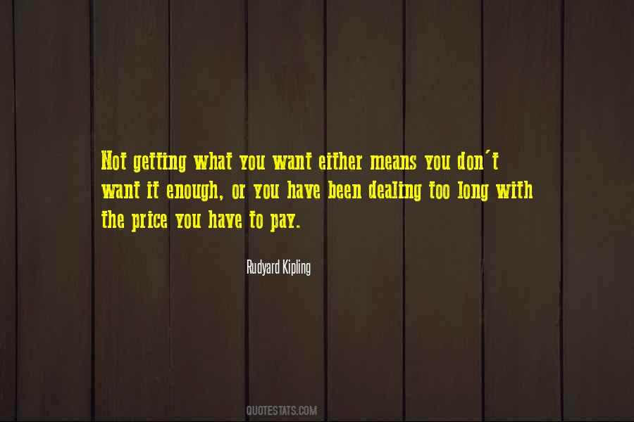 Not Too Long Quotes #41659
