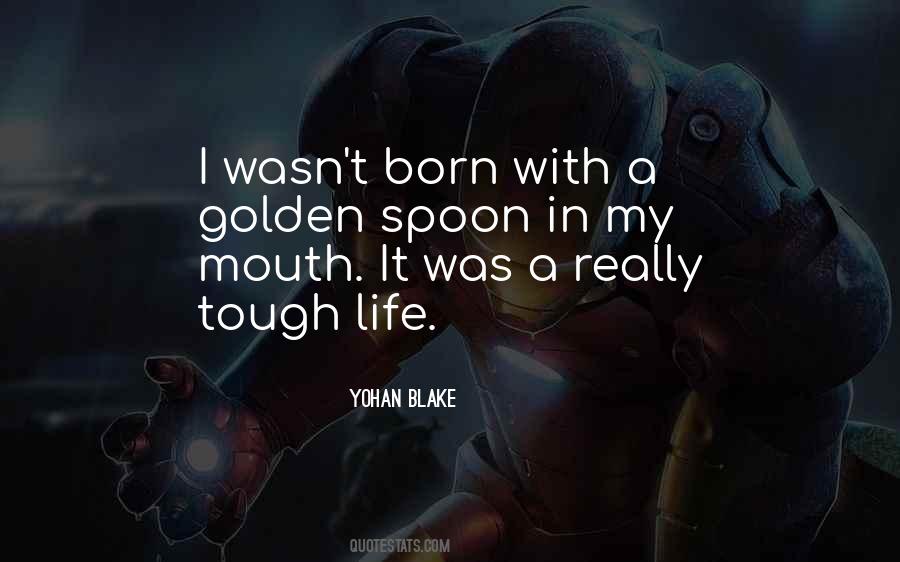 Golden Spoon Quotes #921871