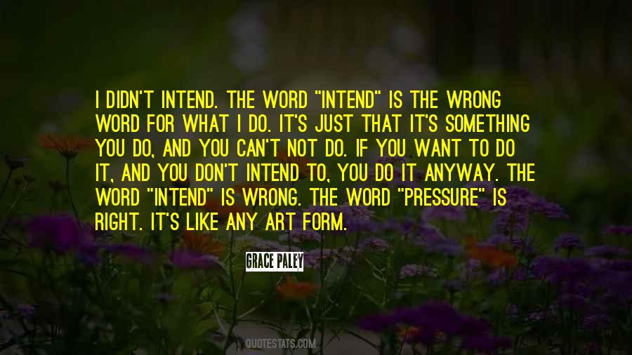 If It Is Not For You Quotes #1048972