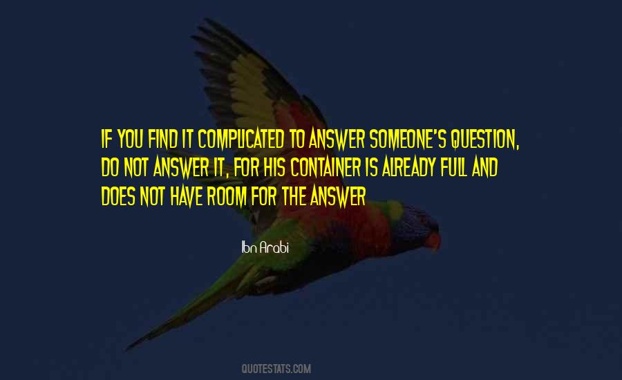 If It Is Not For You Quotes #774612