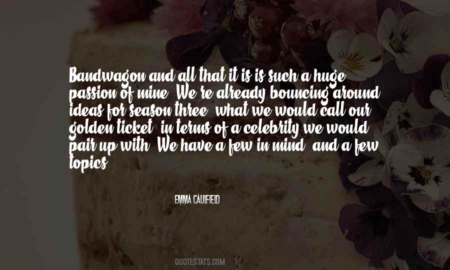 Golden Ticket Quotes #1653576