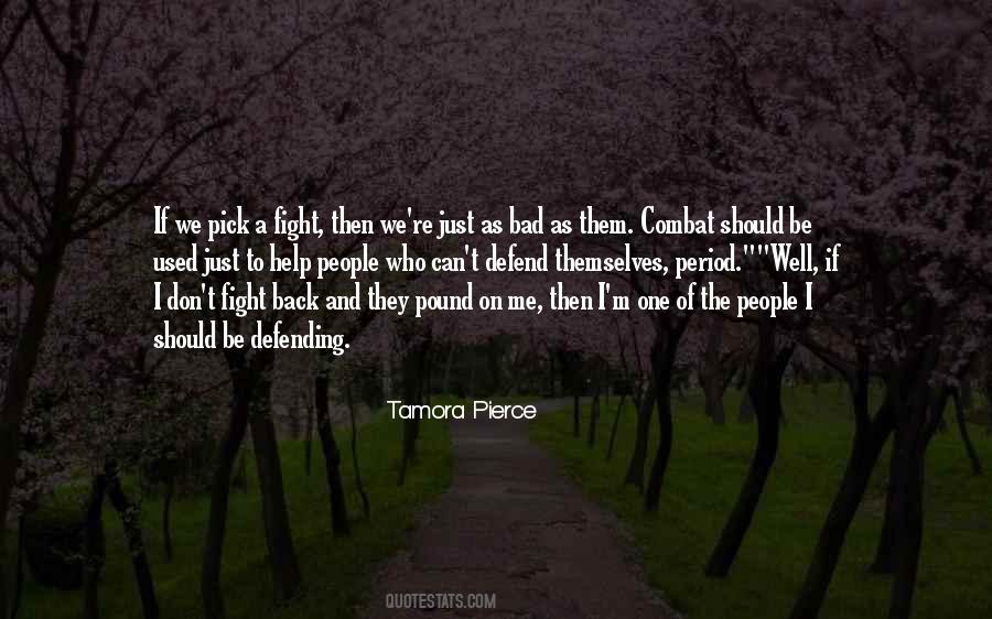 Pick On Me Quotes #1344665