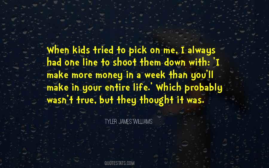 Pick On Me Quotes #1590012