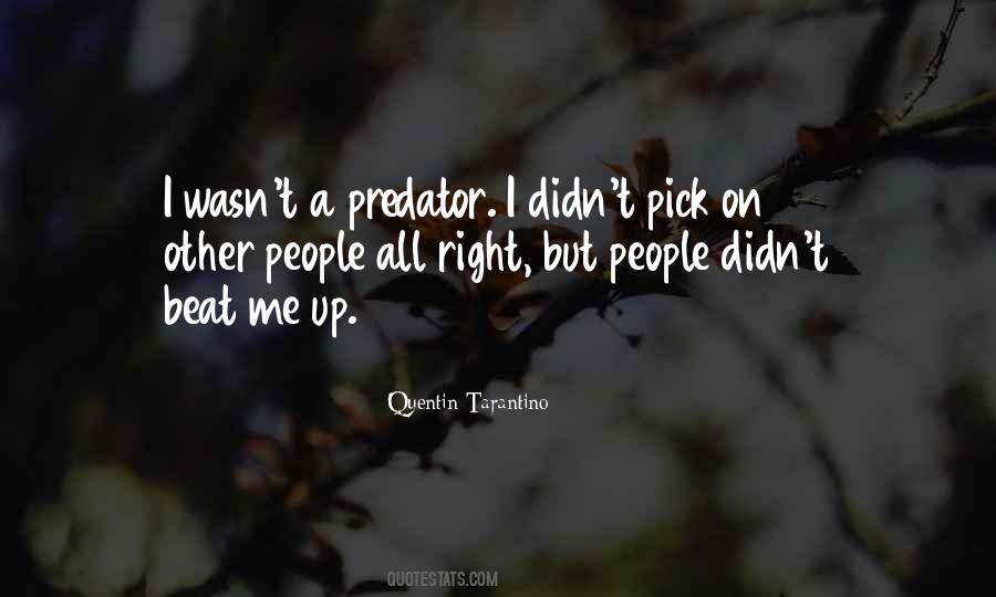 Pick On Me Quotes #1635753