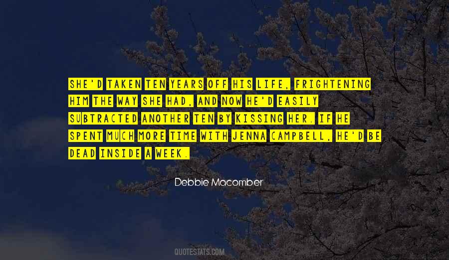 Time Spent With Him Quotes #1105321