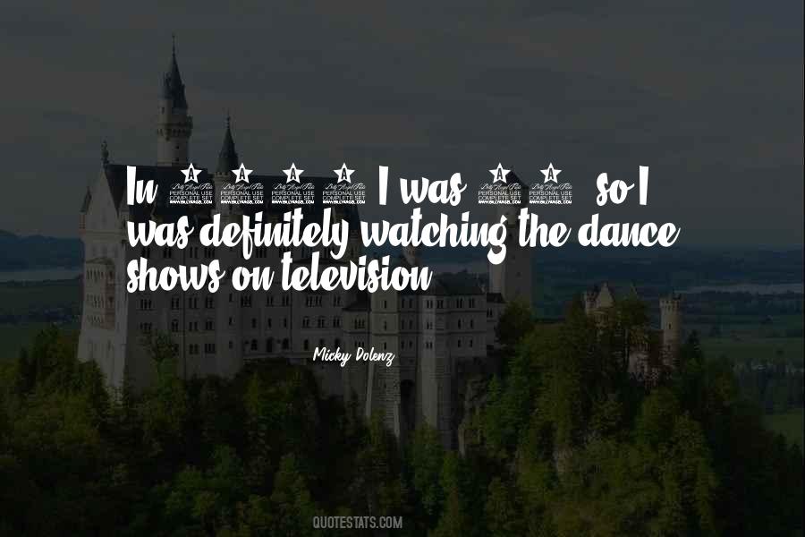 Watching You Dance Quotes #370850