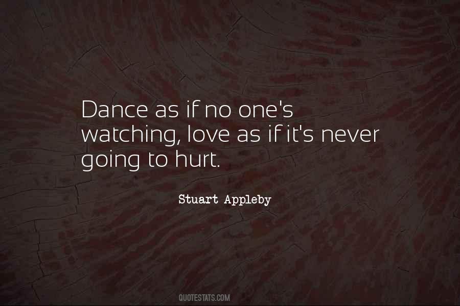 Watching You Dance Quotes #813392