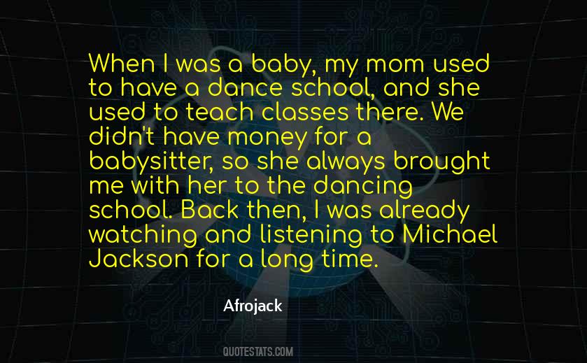 Watching You Dance Quotes #87283