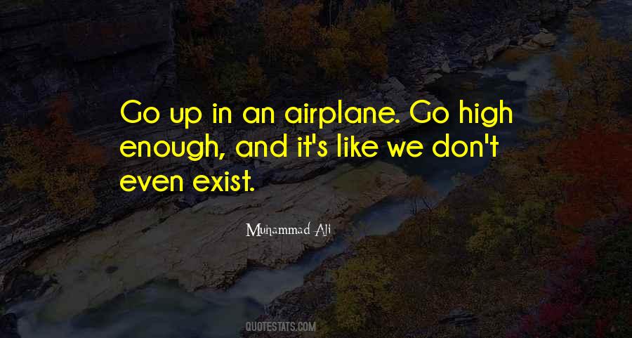 Up High Quotes #46269