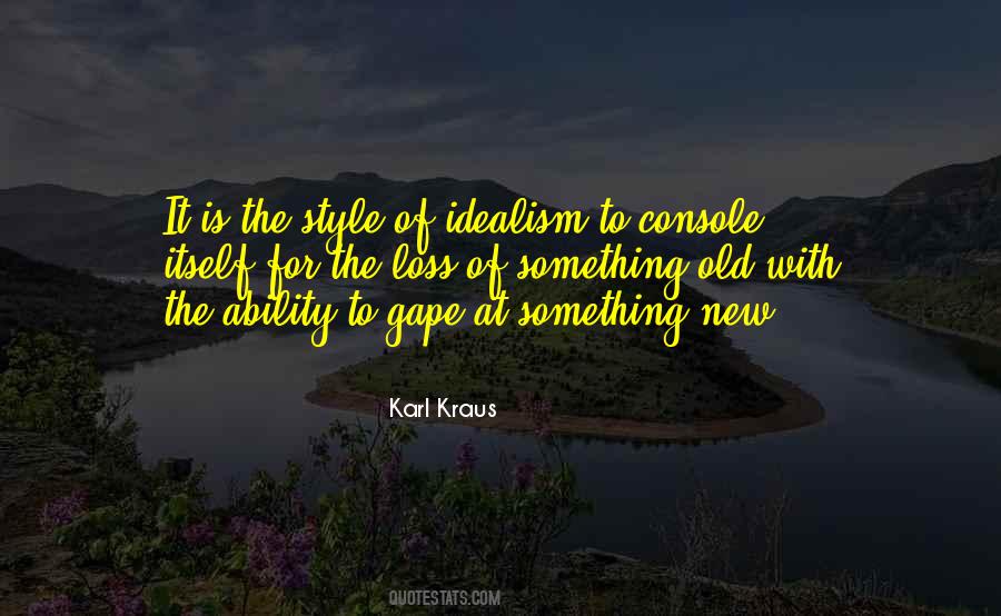 Something Is New Quotes #107723