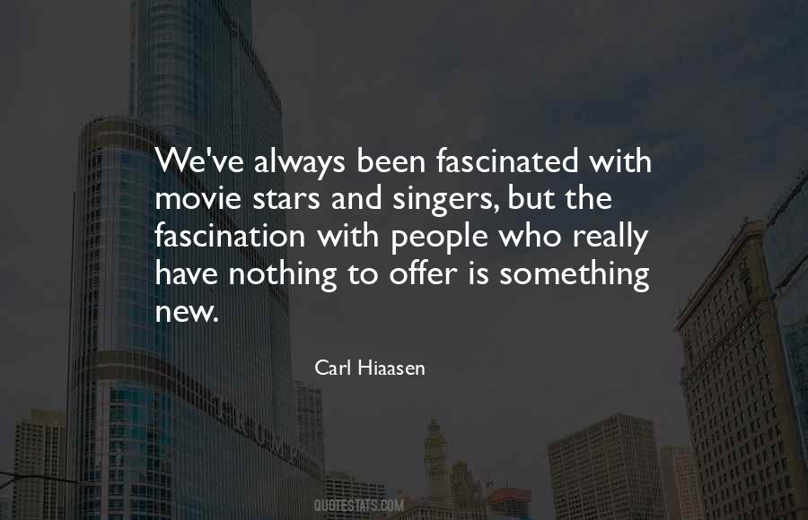 Something Is New Quotes #199414