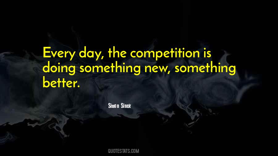 Something Is New Quotes #369209