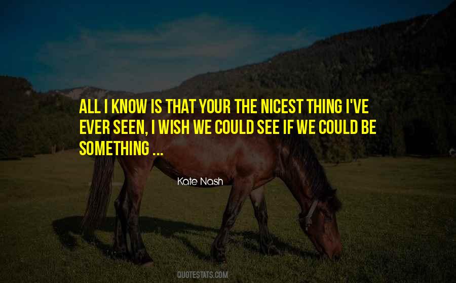 Something Is New Quotes #616773