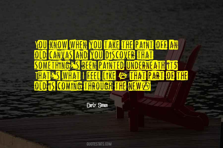 Something Is New Quotes #987537