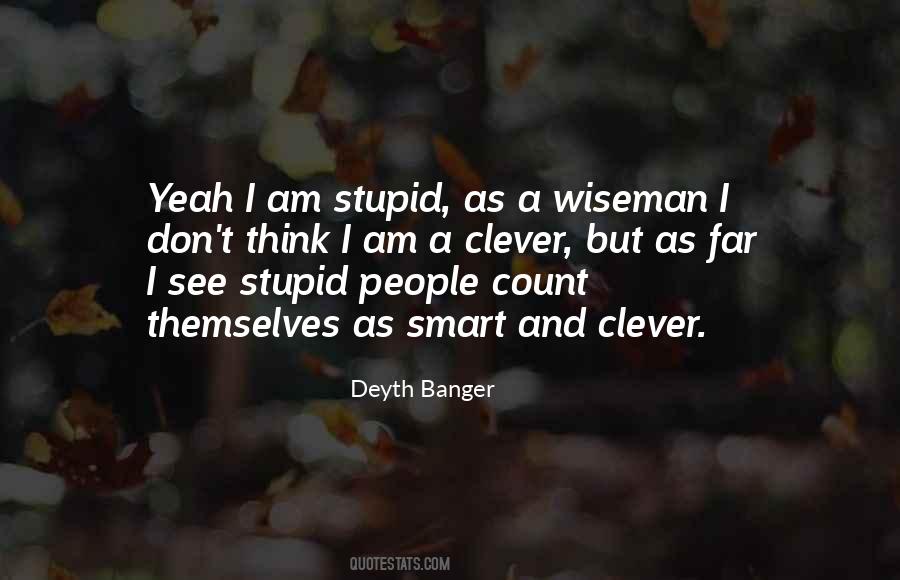 I Am Smart Quotes #731413
