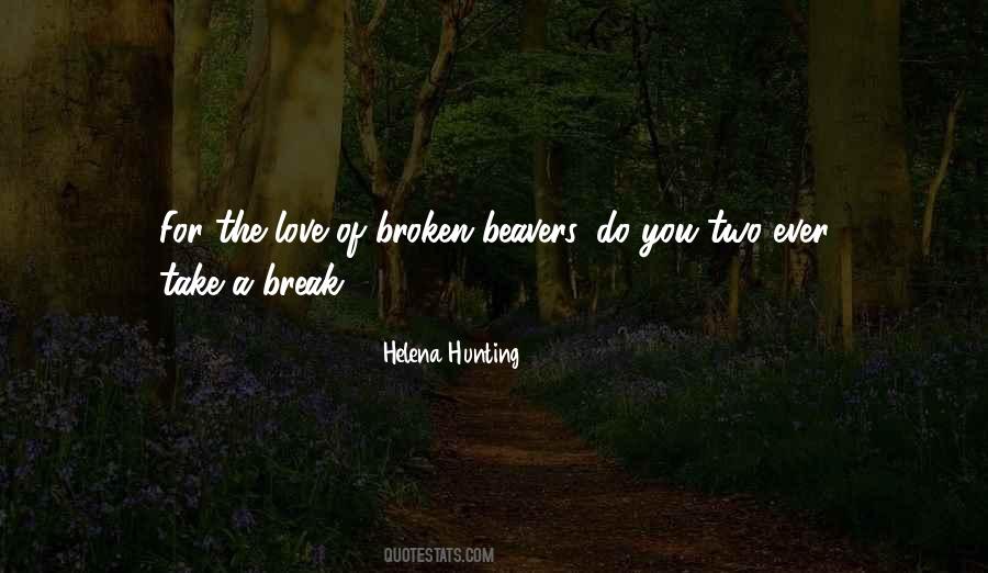 Hunting Love Quotes #1591365