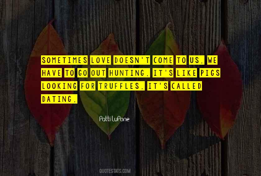 Hunting Love Quotes #690816