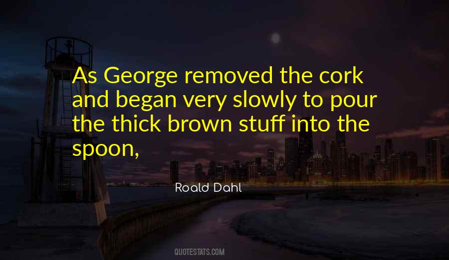 Pour Into Each Other Quotes #30912
