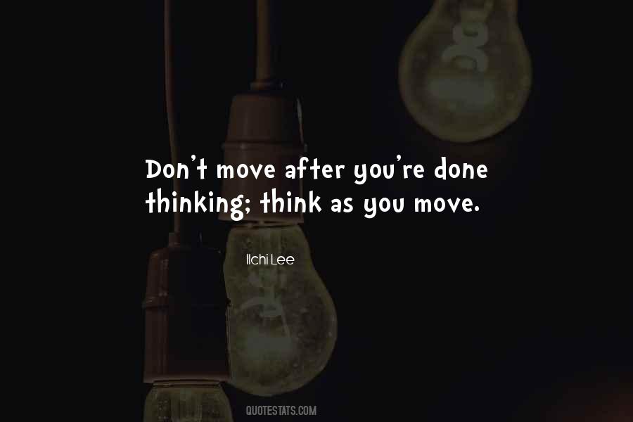 You Move Quotes #982309