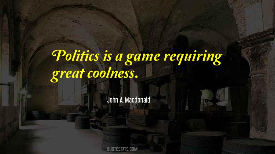 Politics Game Quotes #975058