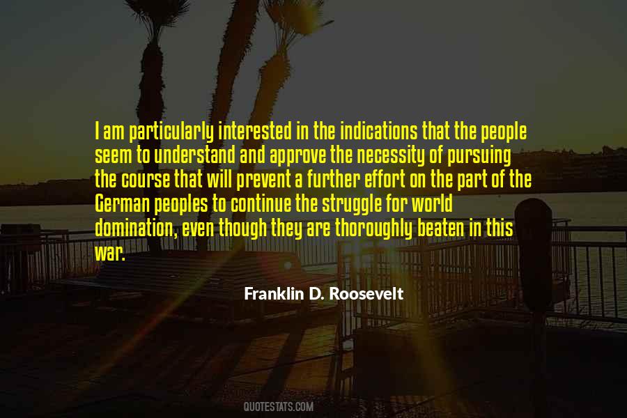 War Is Interested In You Quotes #310512