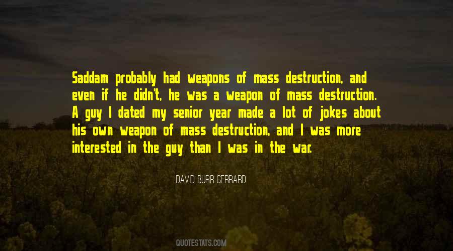 War Is Interested In You Quotes #827592