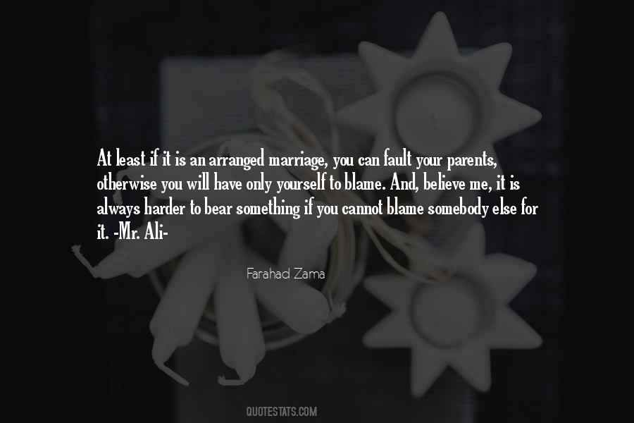 Always Your Fault Quotes #1029962