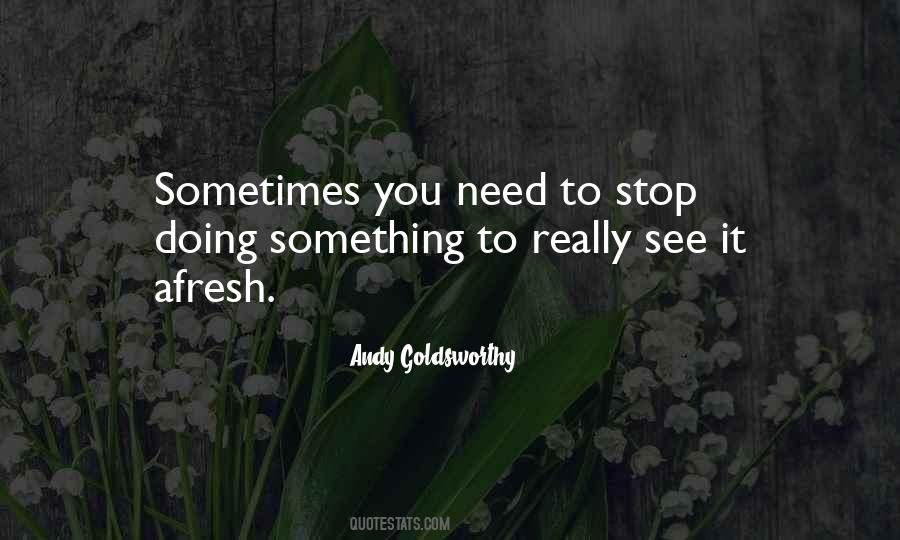 Goldsworthy Quotes #386374