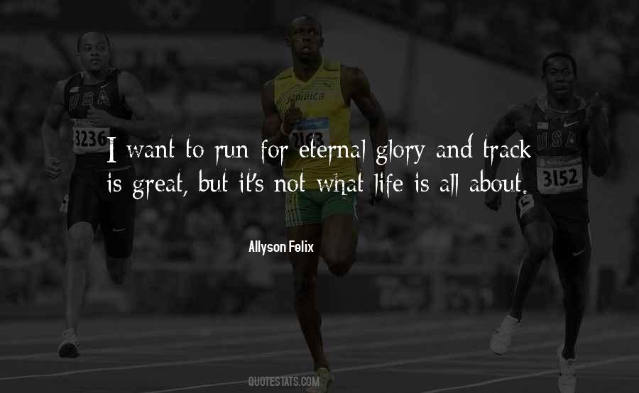 Quotes About Track And Life #949136
