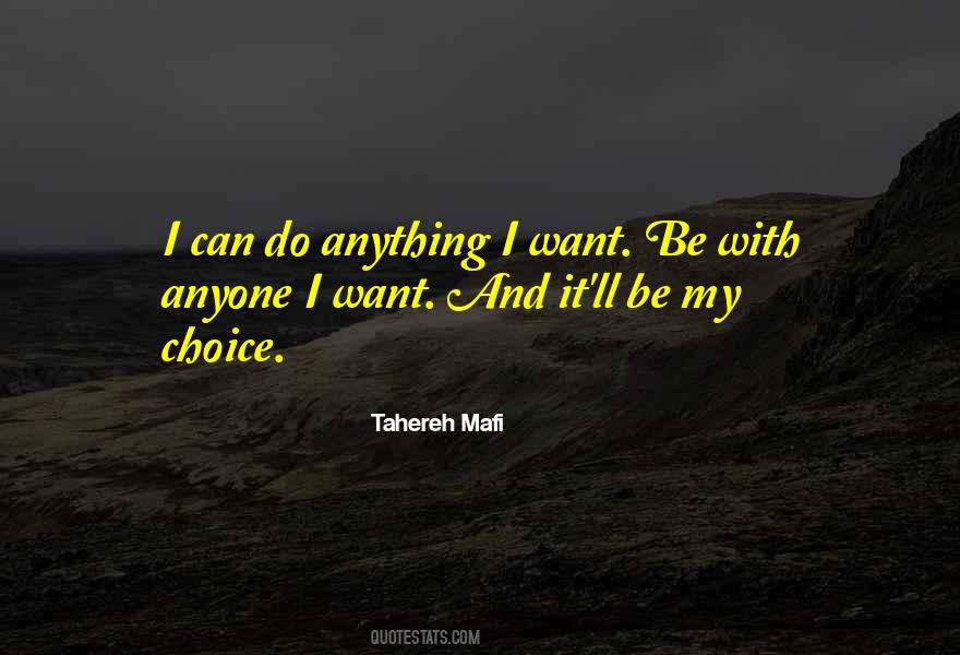 Anyone Can Be Anything Quotes #744485