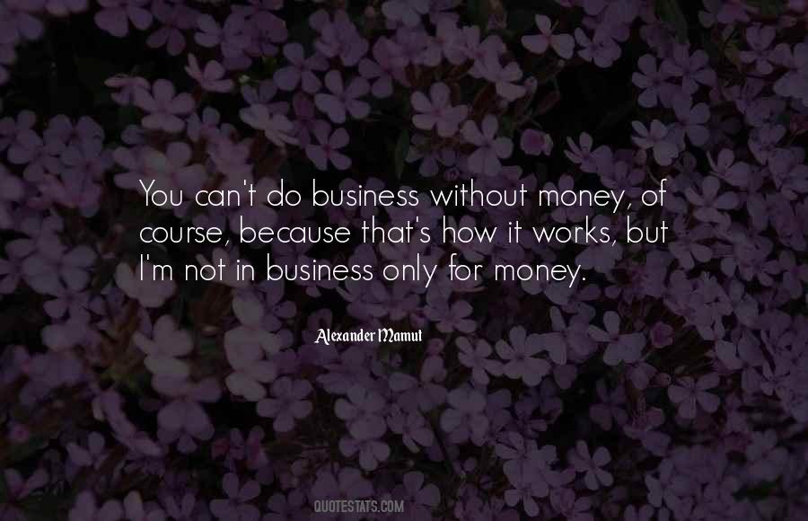 Business Money Quotes #1171978