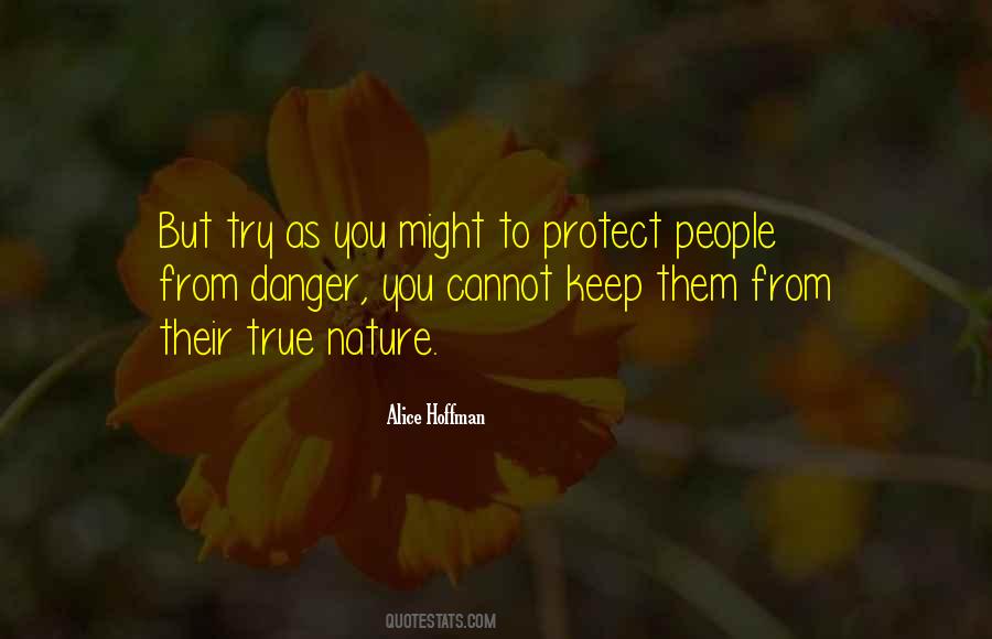 Nature Danger Quotes #374018