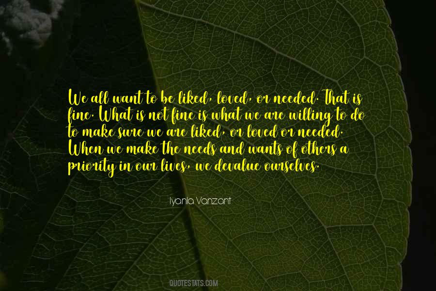 We All Want To Be Loved Quotes #1601557