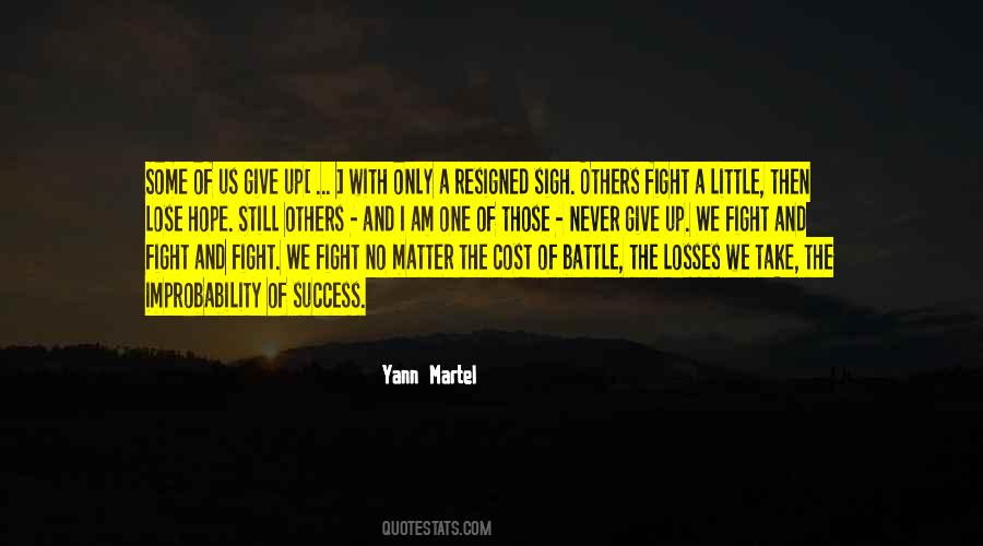 We Never Give Up Quotes #1018737