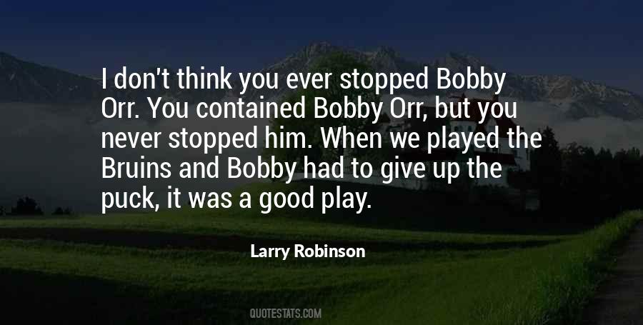 We Never Give Up Quotes #1315612