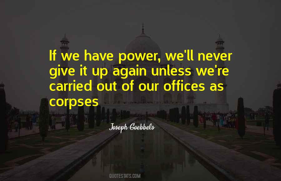 We Never Give Up Quotes #1380725