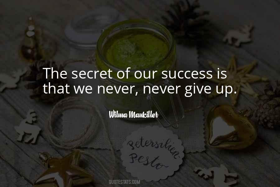 We Never Give Up Quotes #1690600