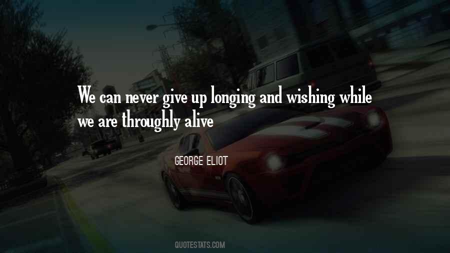 We Never Give Up Quotes #219190