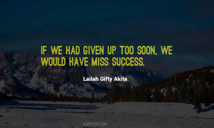 We Never Give Up Quotes #928933