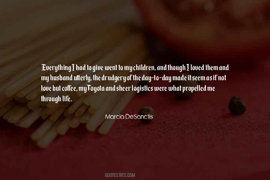 Me And My Coffee Quotes #1232306